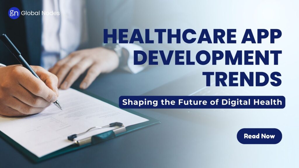 Healthcare App Development Trends