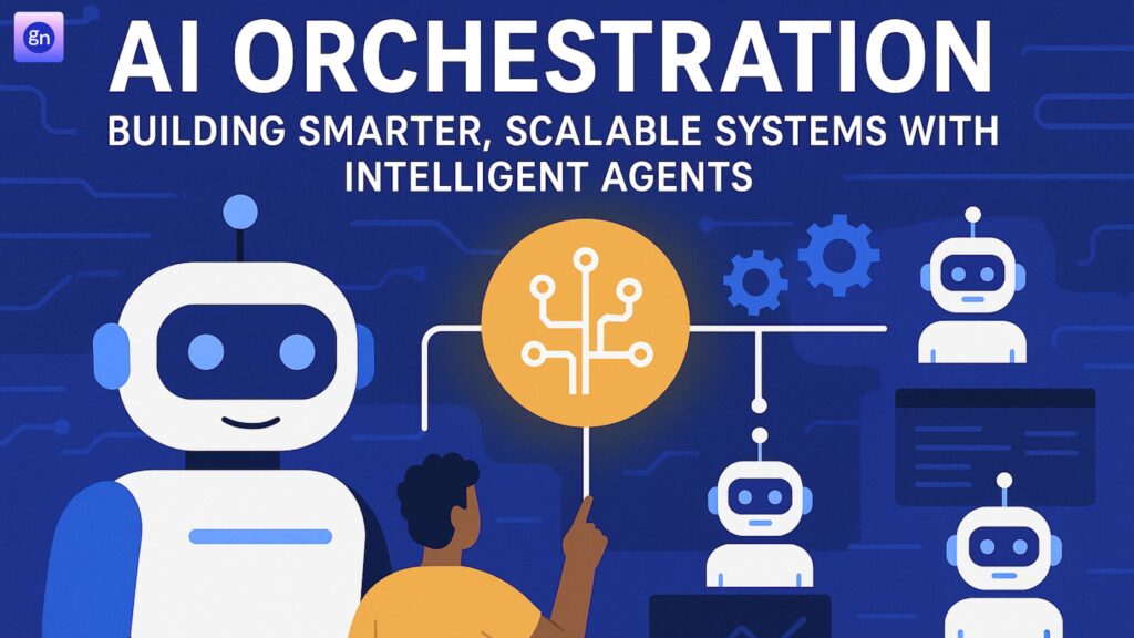 AI Orchestration