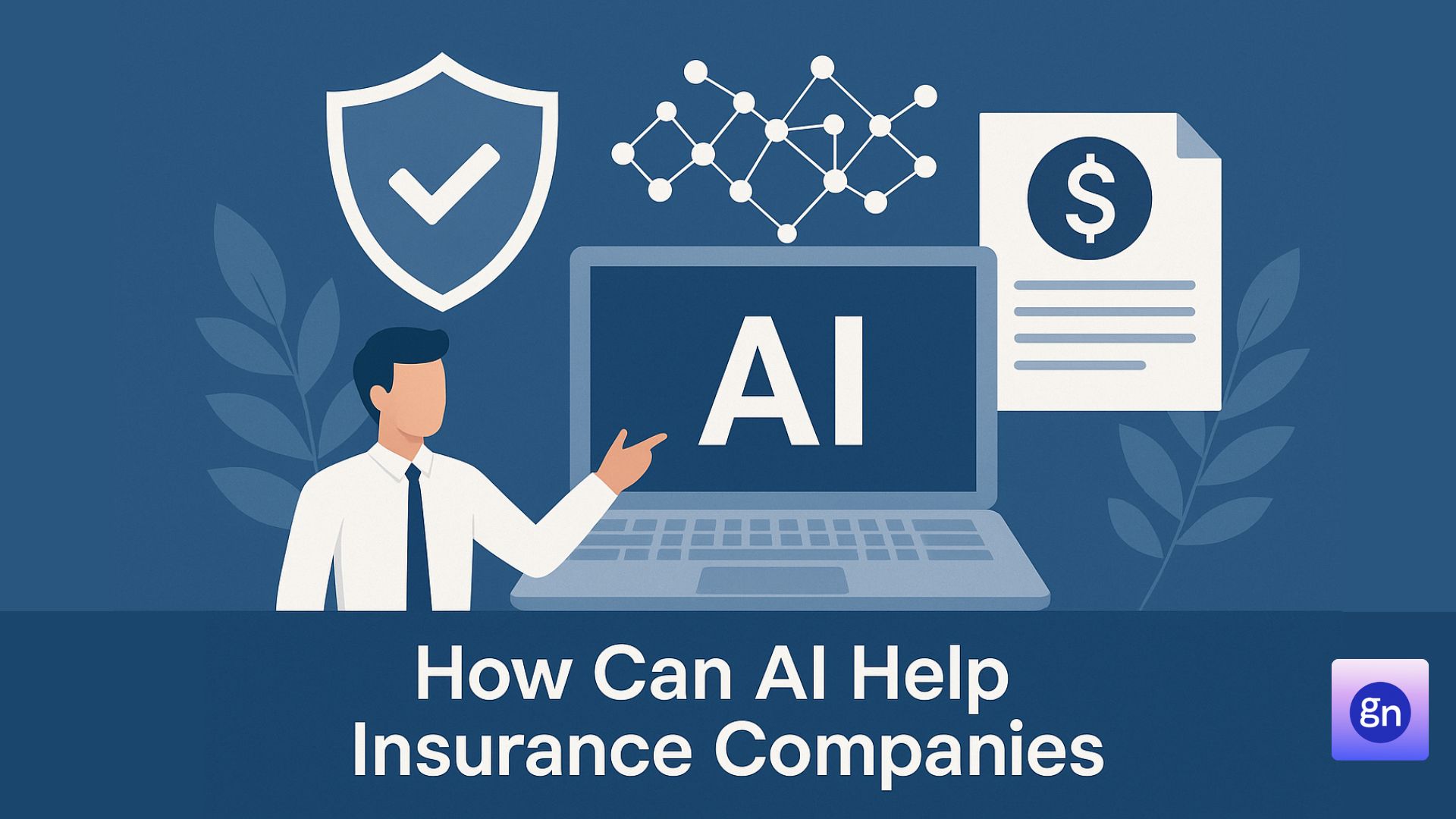 How Can AI Help Insurance Companies​