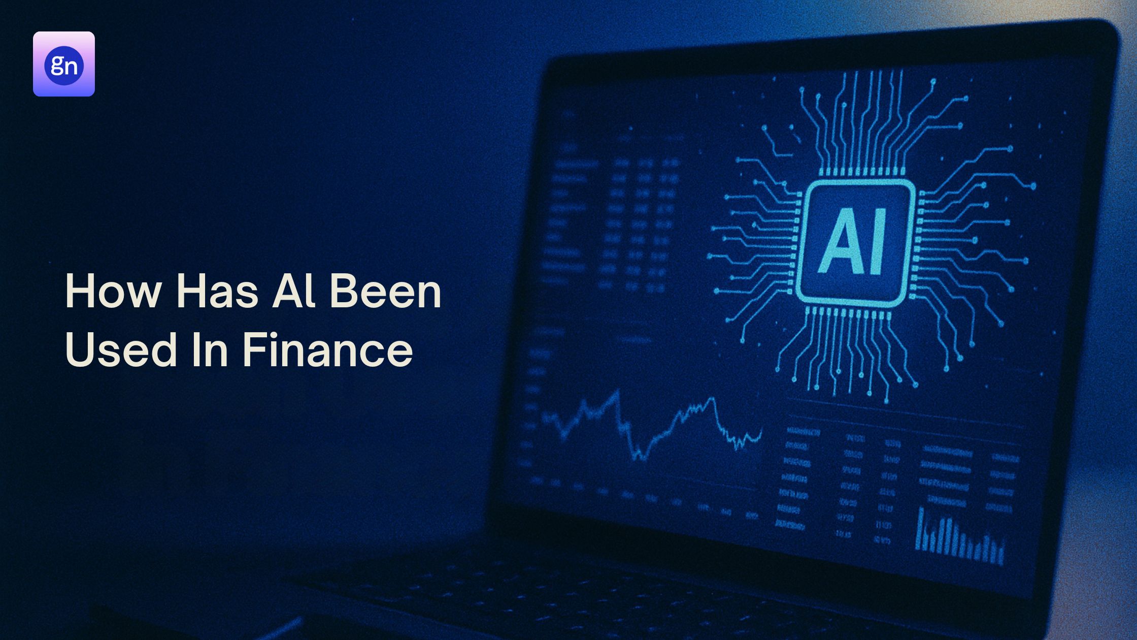How Has AI Been Used In Finance​